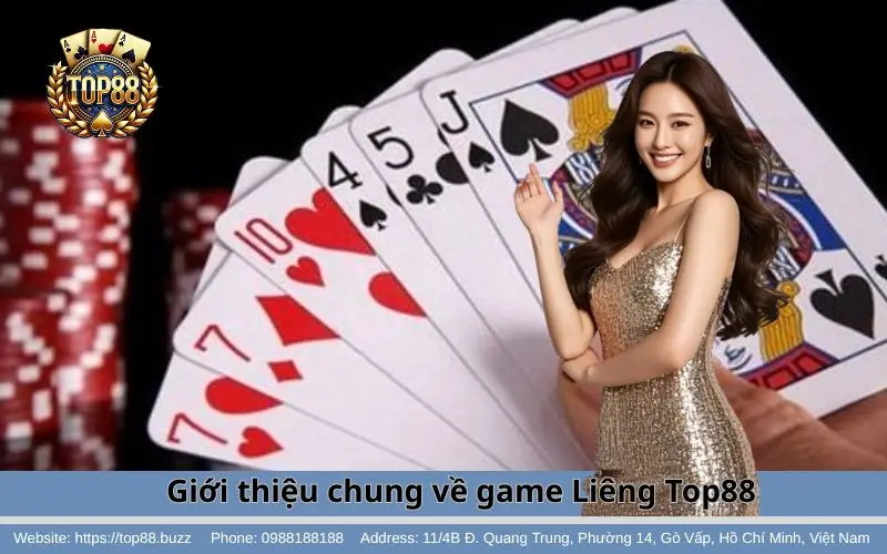 Liêng - Anh em bài thủ vào đây hốt bạc nhanh nào 2 Tổng quan về tựa game bài Liêng Top88