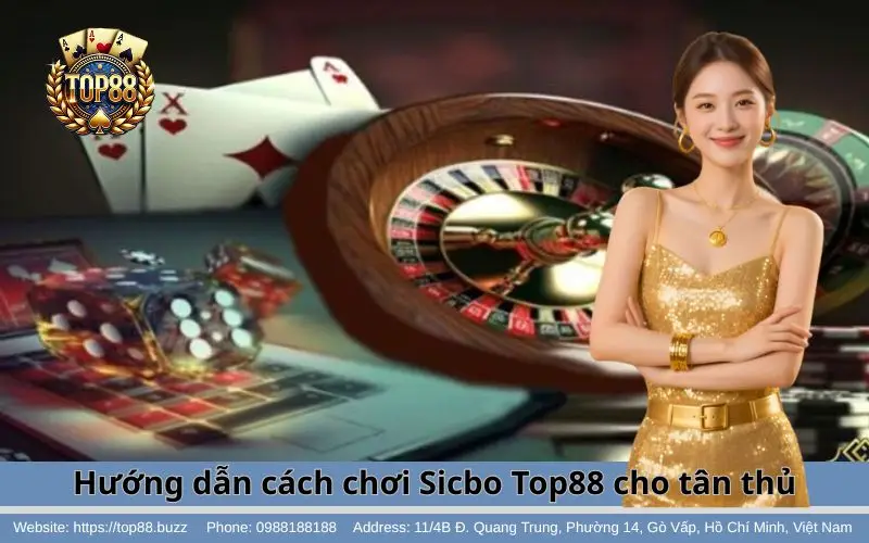 Hướng dẫn tham gia chơi Sicbo tại Top88