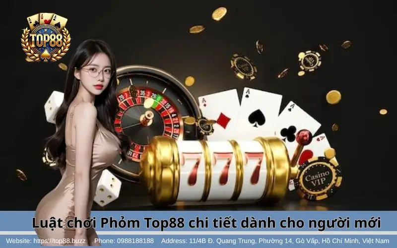 Phỏm - Bật mí bí kíp thắng lớn cho bài thủ 3 Luật chơi Phỏm
