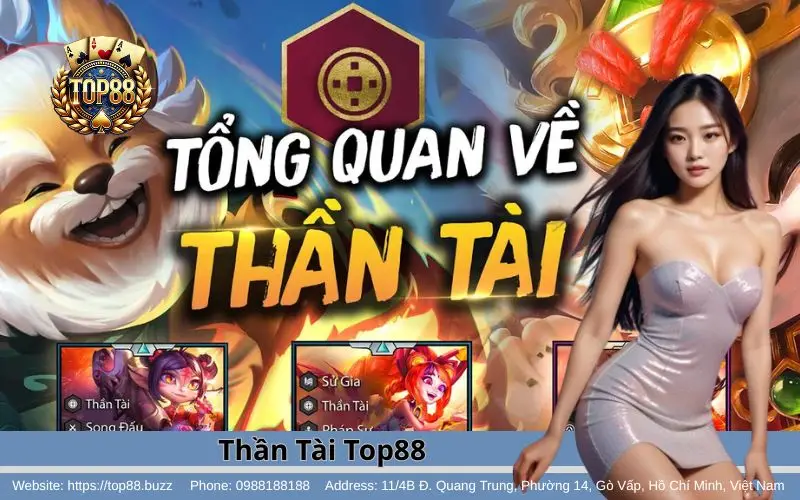 Thần Tài Slots - Khui Tài Lộc Kiếm Bội Tiền 2 Tổng quan về tựa game Thần Tài Slots Top88