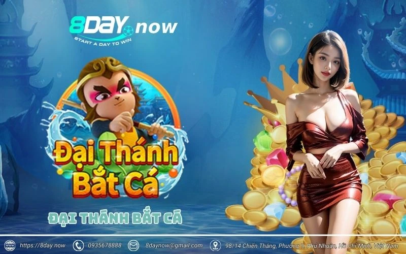 dai thanh bat ca 8day