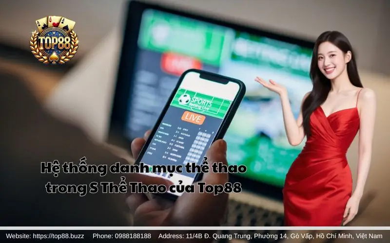 Các bộ môn thể thao (cá cược thể thao) nổi bật trong S Thể Thao Top88